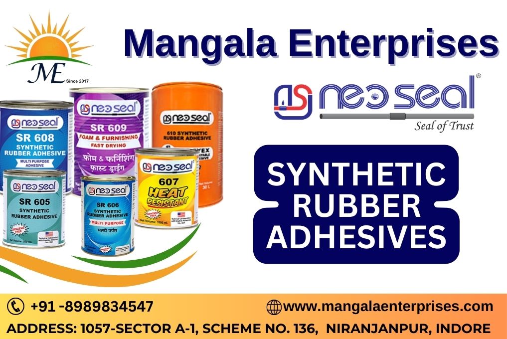 NeoSeal Synthetic Rubber Adhesives Distributor in Indore